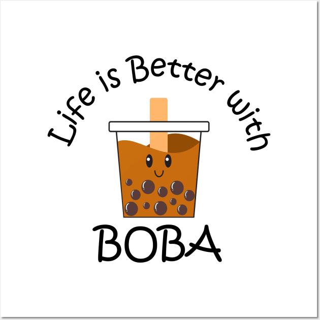 Life is Better with Boba Wall Art by Kelly Gigi